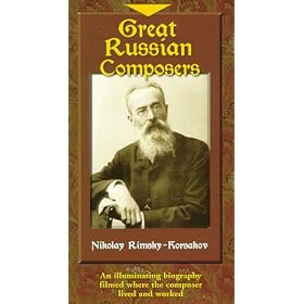 Great Russian Composers: Rimsky-Korsakov [VHS]