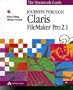 Journeys Through Claris Filemaker Pro 2.1/Book and Disk (The Macintosh Guide)
