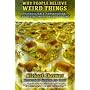 Why People Believe Weird Things: Pseudoscience, Su&hellip by Michael Shermer