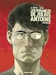 Les errances de Julius antoine, L'int�grale :