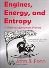 Engines, Energy and Entropy: A Thermodynamics Primer