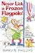 Book Never Lick a Frozen Flagpole!: More! Humorous Stories That Motivate and Encourage