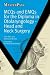 MCQs and EMQs for the Diploma in Otolaryngology: Head and Neck Surgery (Masterpass) MCQs and EMQs for the Diploma in Otolaryngology: Head and Neck Surgery (Masterpass)