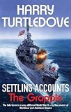 Settling Accounts: The Grapple