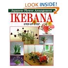 Ikebana: Japanese Flower Arrangement by  Reiko Takenaka