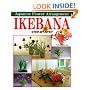 Ikebana: Step-by-step Japanese Flower Arrangement