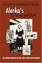 Alaska's Daughter: An Eskimo Memoir of the Early Twentieth Century