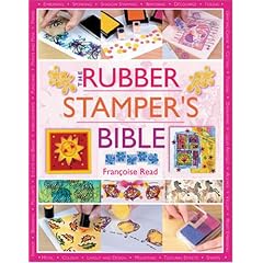 The Rubber Stamper's Bible