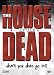 The House of the Dead