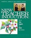 New Teacher Induction: How to Train, Support, and Retain New Teachers