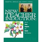 New Teacher Induction: How to Train, Support, and Retain New Teachers book cover