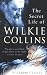 Search : The Secret Life of Wilkie Collins, Second Edition