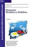 Carroceria: Elementos Metalicos y Sinteticos: Mantenimiento de Vehiculos Autopropulsados (Spanish Edition)