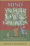 Books : Mind Your Own Business: A Maverick's Guide to Business, Leadership and Life