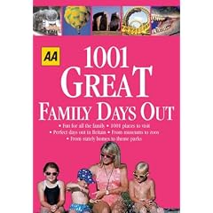 AA 1001 Great Family Days Out: Britain