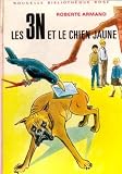 Les 3n et le chien jaune : Collection : Nouvelle bibliothèque rose cartonnée & illustrée : 1ère édition Hachette de 1970 en photo