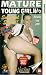 Mature Young Girl 16.1/2 [VHS]