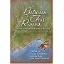 Between Two Rivers: Stories from the Red Hills to the Gulf