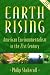 Book Earth Rising: American Environmentalism In The 21St Century