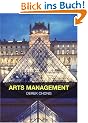 Arts Management: Critical Perspectives on a New Sub-discipline