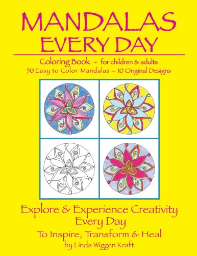 Mandalas Every Day Coloring Book for Children and Adults