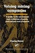 Valuing Mining Companies: A Guide to the Assessment and Evaluation of Assets, Performance, and Prospects