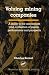 Valuing Mining Companies: A Guide to the Assessment and Evaluation of Assets, Performance, and Prospects