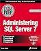 Book MCSE Administering SQL Server 7 Exam Prep (Exam: 70-028)