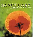 Sanctuary: Gardening for the Soul by Lauri Brunton,Erin Fournier