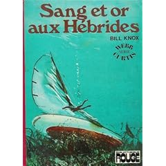 Sang et or aux H�brides : Collection : Biblioth�que rouge cartonn�e : S�rie Webb Curtis