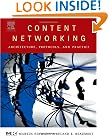 Content Networking: Architecture, Protocols, and Practice (The Morgan Kaufmann Series in Networking)