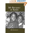 My Bouquet of Kisses