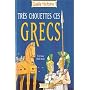 Tr�s chouette ces grecs de Terry Deary