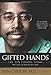 Gifted Hands 20th Anniversary Edition: The Ben Carson Story