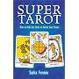 Super Tarot: How to Link the Cards to Reveal Your &hellip by Sasha Fenton