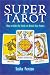 Book Super Tarot: How to Link the Cards to Reveal Your Future