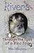Book Rivers: Through the Eyes of a Blind Sled Dog