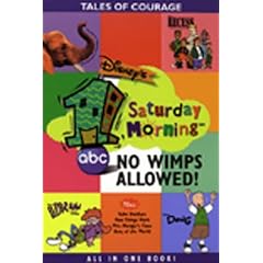 Disney's I Saturday Morning: No Wimps Allowed! (Disney's 1 Saturday morning)
