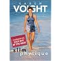 Karen Voight - Slim Physique