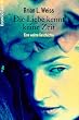 Die Liebe kennt keine Zeit. Eine wahre Geschichte.