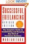 Successful Free-Lancing: The Complete Guide to Establishing and Running Any Kind of Freelance Business