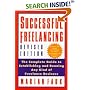 Successful Free-Lancing: The Complete Guide to Establishing and Running Any Kind of Freelance Business