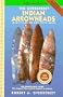 The Overstreet Indian Arrowheads: Identification and Price Guide (Official Overstreet Indian Arrowhead Identification and Price Guide)