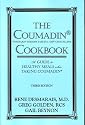 The Coumadin Cookbook: A Guide to Healthy Meals When Taking Coumadin