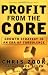 Profit From the Core : Growth Strategy in an Era of Turbulence