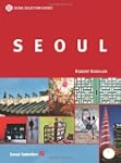 SEOUL: Seoul Selection Guides (Updated)
