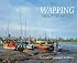 The Wapping Group of Artists: Sixty Years of Painting by the Thames