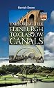 Exploring the Edinburgh to Glasgow Canals