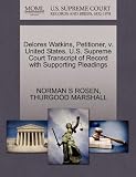 Delores Watkins, Petitioner, V. United States. U.S. Supreme Court Transcript of Record with Supporting Pleadings
