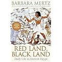 Red Land, Black Land (Daily Life in Ancient Egypt) (Paperback)